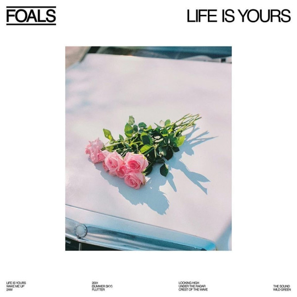 Виниловая пластинка Foals - Life Is Yours (LP)