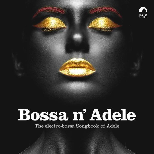 Виниловая пластинка Bossa n'Adele - The Electro-Bossa Songbook Of Adele (LP) жёлтый винил