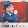 Виниловая пластинка Frank Sinatra - Sinatra Forever (LP)