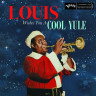Виниловая пластинка Louis Armstrong - Louis Wishes You A Cool Yule (LP) винил с изображением