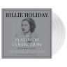 Виниловая пластинка Billie Holiday - Platinum Collection (3LP) белый винил