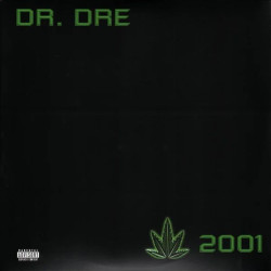 Виниловая пластинка Dr. Dre - 2001 (The Chronic 2001 - Explicit Edition) (2LP)
