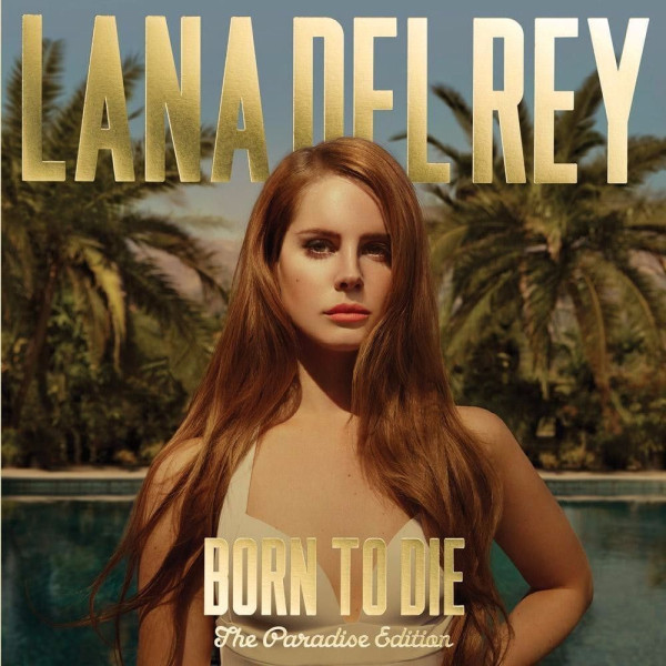 Виниловая пластинка Lana Del Rey - Born To Die (LP) the paradise edition 1 ПЛАСТИНКА (дополнение)
