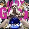 Виниловая пластинка Lady Gaga - Artpop (2LP)