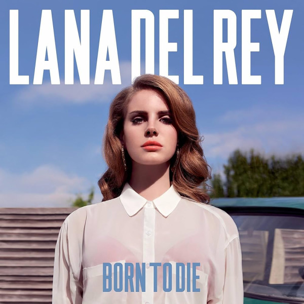 Виниловая пластинка Lana Del Rey - Born To Die (LP)