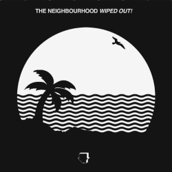 Виниловая пластинка The Neighbourhood - Wiped Out! (2LP)